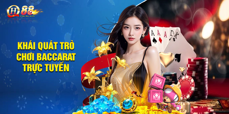 Mẹo Đánh Baccarat Online - Bí Kíp Hốt Bạc Tại Nhà Cái Qh88 1 Khái quát trò chơi baccarat trực tuyến